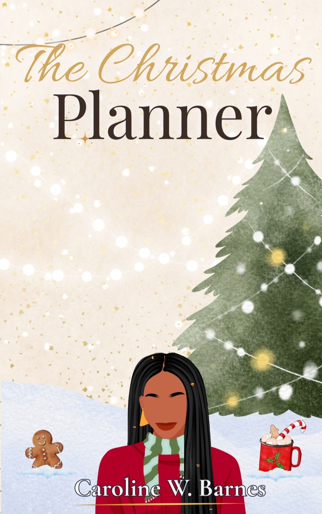 Couverture du roman "The Christmas Planner" de Caroline W. Barnes : jeune femme noire en pull rouge devant un sapin illuminé, neige et guirlandes lumineuses. Romance de Noël réconfortante.