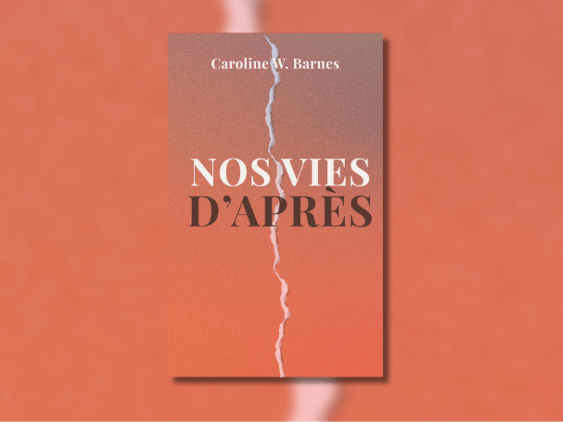 Nos Vies d’Après : un roman poignant sur les secrets du passé, cinq ans après sa&nbsp;parution