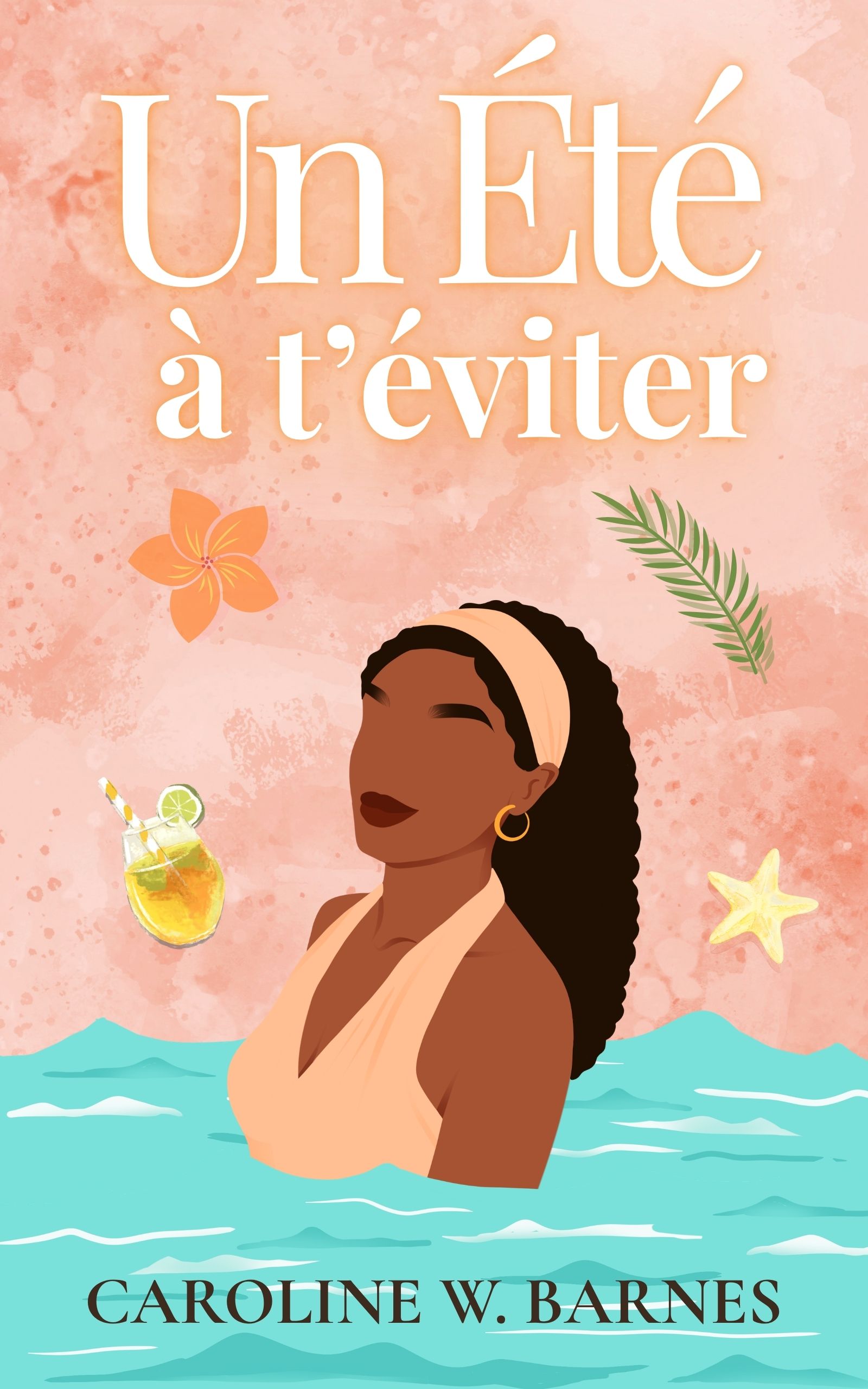 Un Été à t'éviter